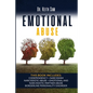 Emotional Abuse: 5 Books in 1: Codependency + Narcissism + Narcissistic Abuse + Emotional and Narcissistic Partner Abuse + Borderline P - Paperback