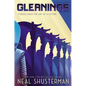 Gleanings: Stories from the Arc of a Scythe - Library Binding