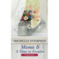 Mama B: A Time to Forgive (A Short Story) - Paperback