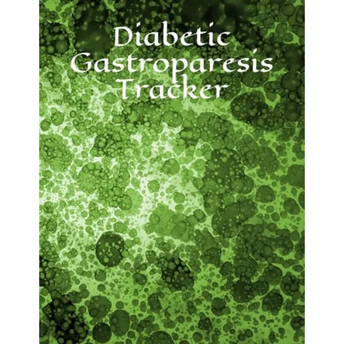 Diabetic Gastroparesis Tracker - Paperback
