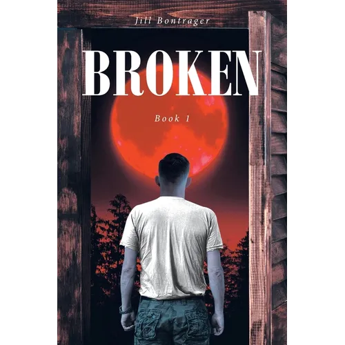 Broken: Book 1 - Paperback