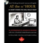At the 11th Hour: Short Thrilling Stories for Learners of English. Twenty-one ESL stories you will really enjoy. - Paperback