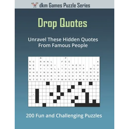 Drop Quotes: Unravel These Hidden Quotes From Famous People - Paperback