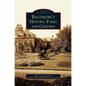 Baltimore's Historic Parks and Gardens - Hardcover