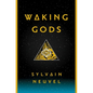 Waking Gods - Hardcover