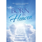 Born in Heaven - Hardcover