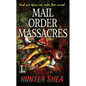 Mail Order Massacres - Paperback