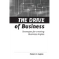 The Drive of Business: Strategies for Creating Business Angles - Hardcover