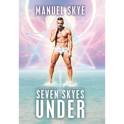 Seven Skyes Under: The Complete Spiritual Journey - Hardcover