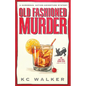 Old Fashioned Murder: An Arrow Investigations Humorous, Action-Adventure Mystery - Paperback