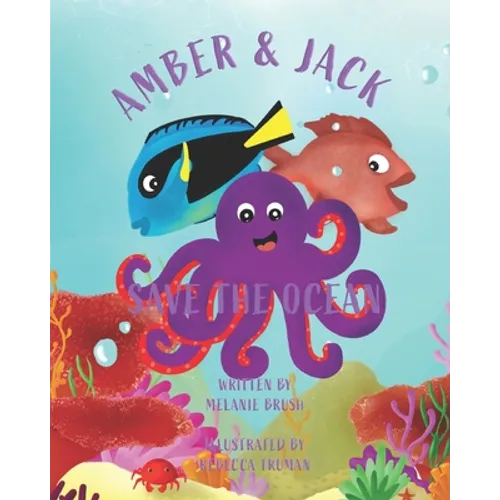 Amber & Jack Save the Ocean - Paperback