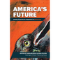 America's Future: poetry & prose in response to tomorrow - Paperback