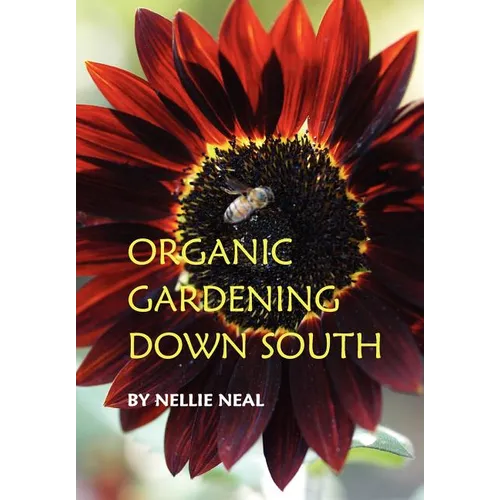 Organic Gardening Down South - Paperback
