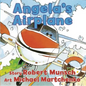 Angela's Airplane - Board Book