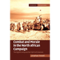 Combat and Morale in the North African Campaign - Paperback
