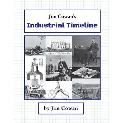 Jim Cowan's Industrial Timeline - Paperback