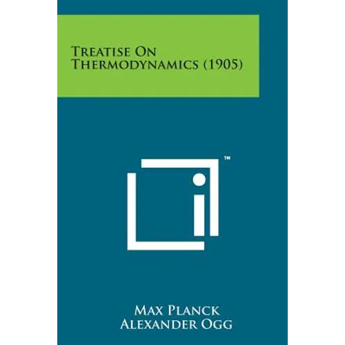 Treatise on Thermodynamics (1905) - Paperback