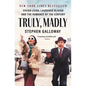 Truly, Madly: Vivien Leigh, Laurence Olivier, and the Romance of the Century - Paperback