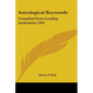 Astrological Keywords: Compiled from Leading Authorities 1931 - Paperback