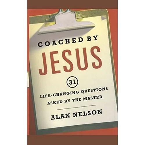 Coached by Jesus: 31 Lifechanging Questions Asked by the Master - Paperback