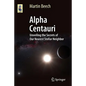 Alpha Centauri: Unveiling the Secrets of Our Nearest Stellar Neighbor - Paperback