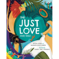 The Just Love Story Bible - Hardcover
