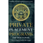 Private Placement Programs - Hardcover