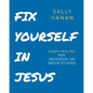 Fix Yourself: In Jesus - Paperback