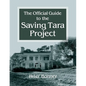 Official Guide to the Saving Tara Project - Paperback