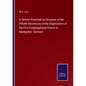 A Sermon Preached on Occasion of the Fiftieth Anniversary of the Organization of the First Congregational Church in Montpellier, Vermont - Paperback