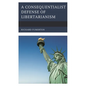 A Consequentialist Defense of Libertarianism - Paperback