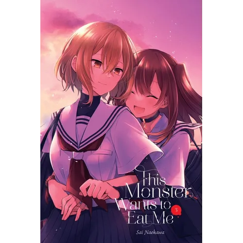This Monster Wants to Eat Me, Vol. 3 - Paperback