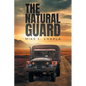 The Natural Guard - Paperback