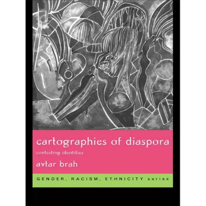 Cartographies of Diaspora: Contesting Identities - Paperback