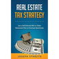 Real Estate Tax Strategy: Use a Self-Directed IRA or Other Retirement Plan to Purchase Real Estate - Paperback