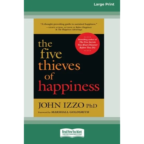 The Five Thieves of Happiness [16 Pt Large Print Edition] - Paperback