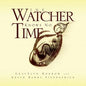 The Watcher Knows No Time - Paperback