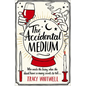 The Accidental Medium - Hardcover
