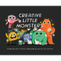 Creative Little Monsters - Hardcover