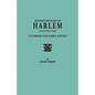 Revised History of Harlem (City of New York). Its Origin and Early Annals - Paperback