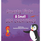 Smarty Pintu & Small Sea Creatures - Paperback