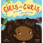Girls with Curls: The True Tales of Girls with Curly Hair - Hardcover