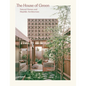The House of Green - Hardcover
