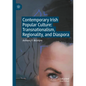 Contemporary Irish Popular Culture: Transnationalism, Regionality, and Diaspora - Paperback