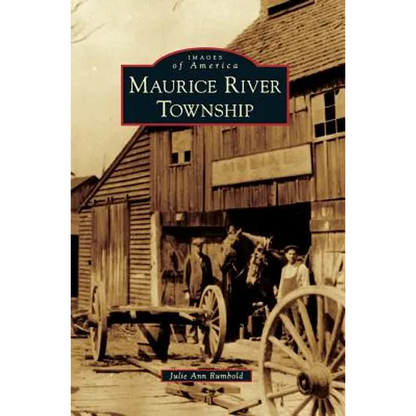 Maurice River Township - Hardcover