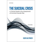 The Suicidal Crisis: Clinical Guide to the Assessment of Imminent Suicide Risk - Paperback
