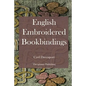 English Embroidered Bookbindings - Paperback