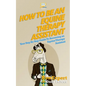How To Be An Equine Therapy Assistant: Your Step-By-Step Guide To Becoming An Equine Therapy Assistant - Paperback
