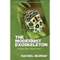 The Modernist Exoskeleton: Insects, War, Literary Form - Paperback