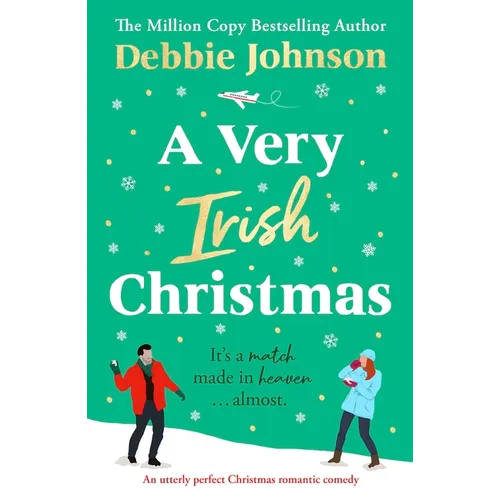 A Very Irish Christmas: An utterly perfect Christmas romantic comedy - Paperback
